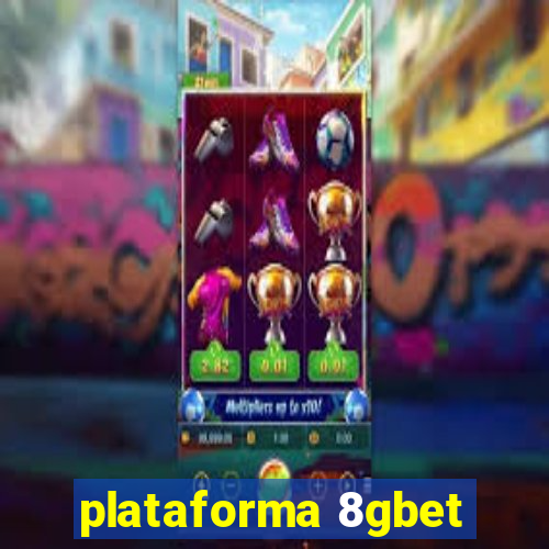 plataforma 8gbet